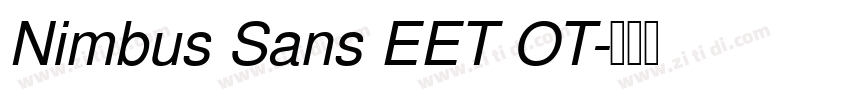 Nimbus Sans EET OT字体转换 Nimbus Sans EET OT字体转换